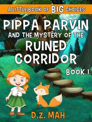 cover image of Pippa Parvin and the Mystery of the Ruined Corridor